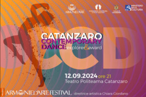 Catanzaro Contemporary Dance è un progetto speciale di Armonie d'Arte Festival ideato e diretto da Chiara Giordano